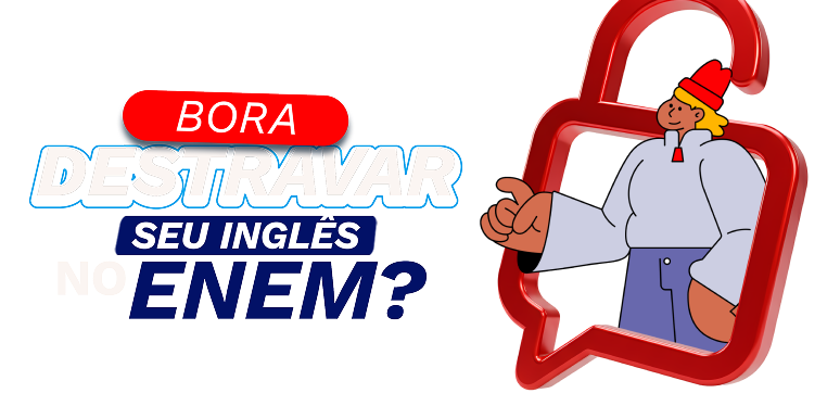 Bora destravar seu inglês no ENEM?